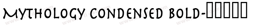 Mythology Condensed Bold字体转换